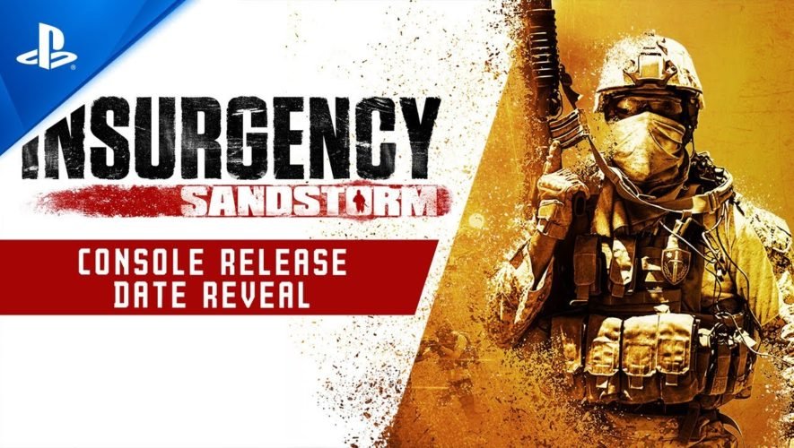 insurgency sandstorm ps4 release date 2021 insurgency sandstorm ps4 release date 2021